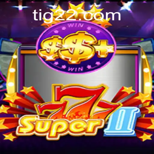Descubra o Excitante Mundo de Super777II